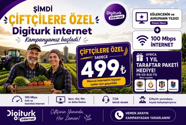 Çiftçilere Özel İnternet ve Digitürk Eğlence Maç Paketi (İnternetini Taşıyana)